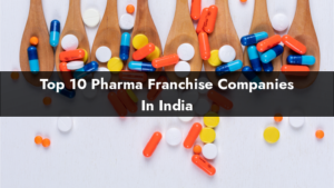 Pharma Franchise Companies in india